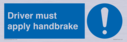driver-must-apply-handbrake~